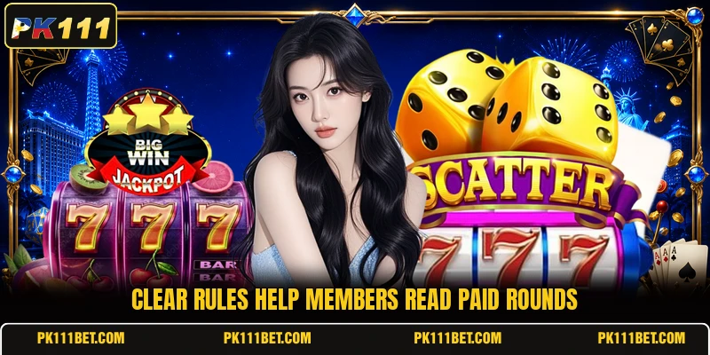 Clear rules help members read paid rounds