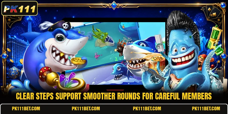 Clear steps support smoother rounds for careful members