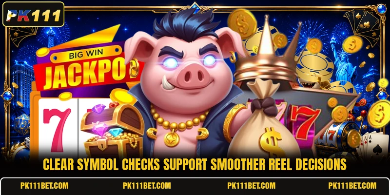Clear symbol checks support smoother reel decisions