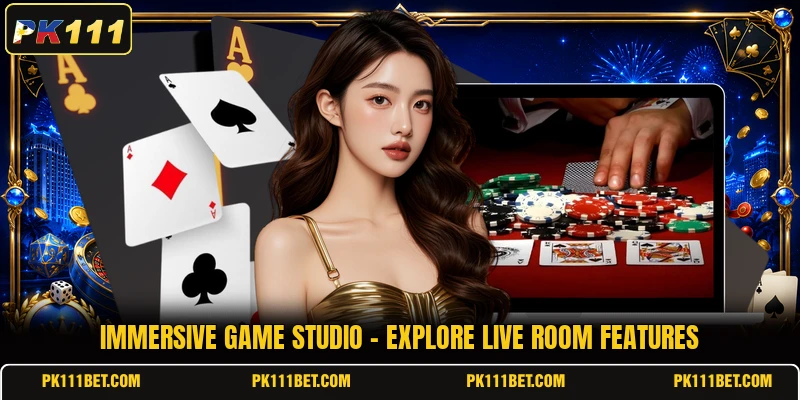 Immersive Game Studio - Explore Live Room Features