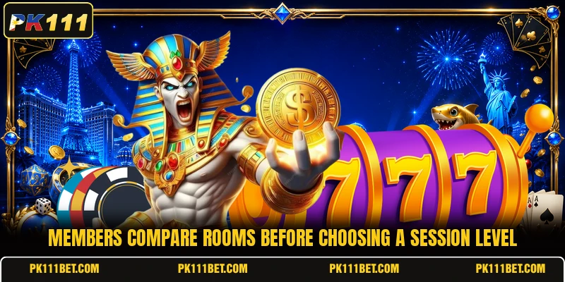 Members compare rooms before choosing a session level