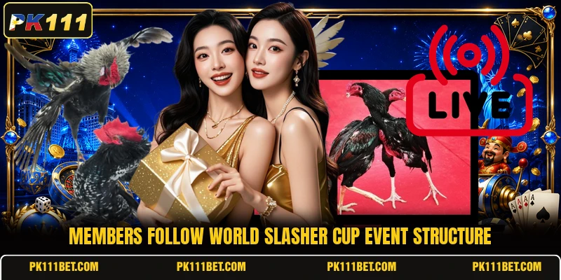 Members follow world slasher cup event structure
