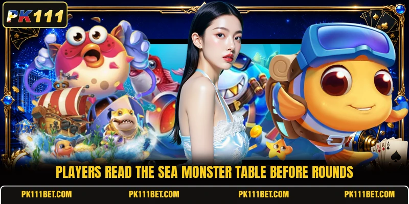 Players read the Sea Monster table before rounds