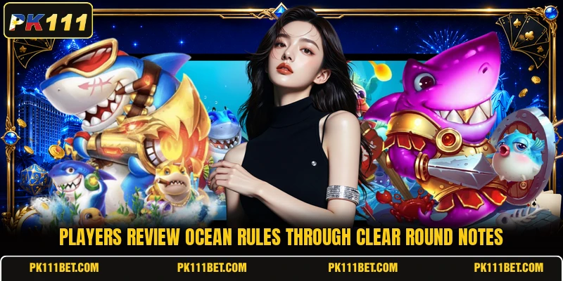 Players review ocean rules through clear round notes