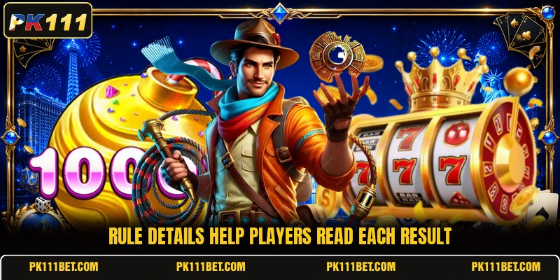 Rule details help players read each result