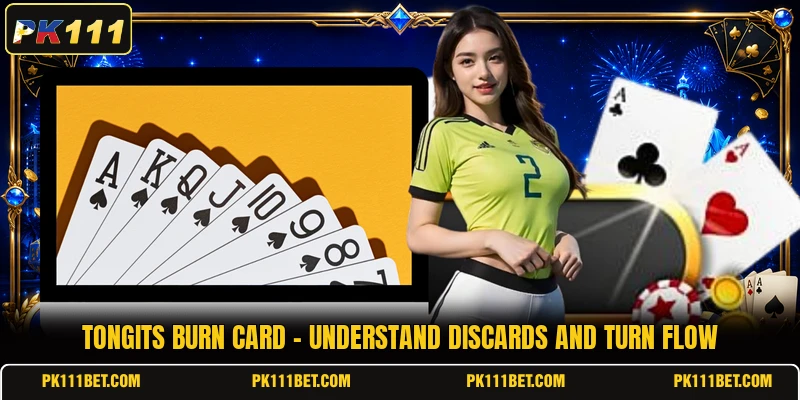 Tongits Burn Card - Understand Discards And Turn Flow