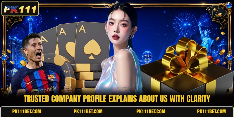 Trusted company profile explains about us with clarity