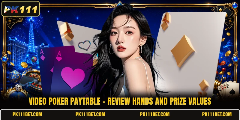 Video Poker Paytable - Review Hands And Prize Values